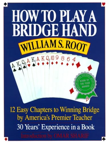 How to Play a Bridge Hand: 12 Easy Chapters to Winning Bridge by America's Premier Teacher von Three Rivers Press